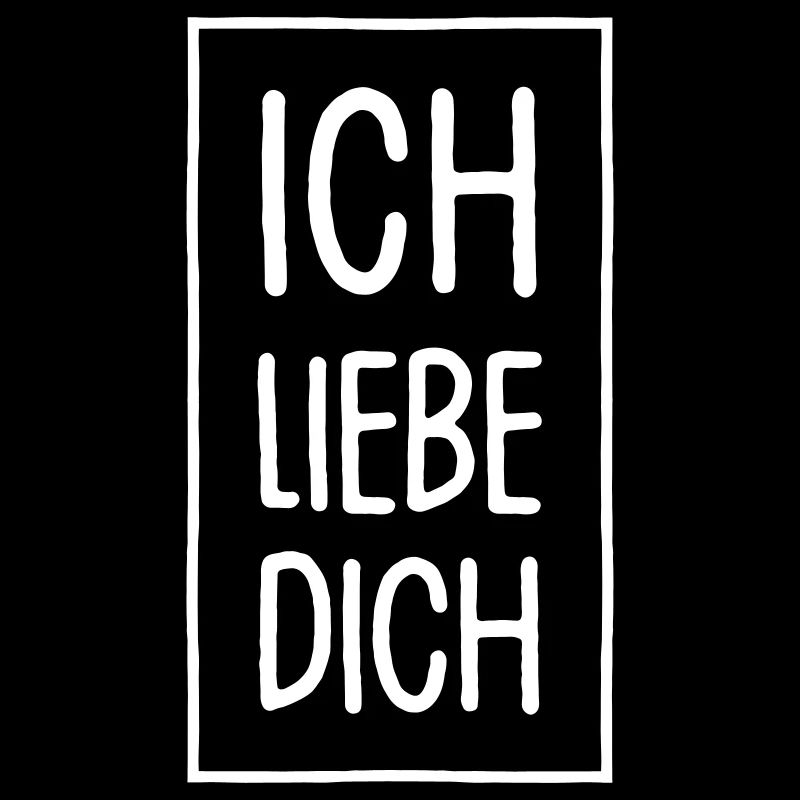 Ich liebe dich