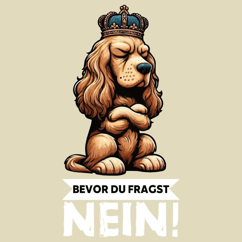 Bevor Du Fragst Cocker Spaniel Cockerhund 