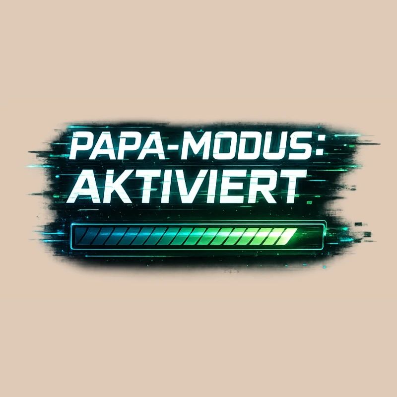 Mode Papa activé – Cadeau pour Papa