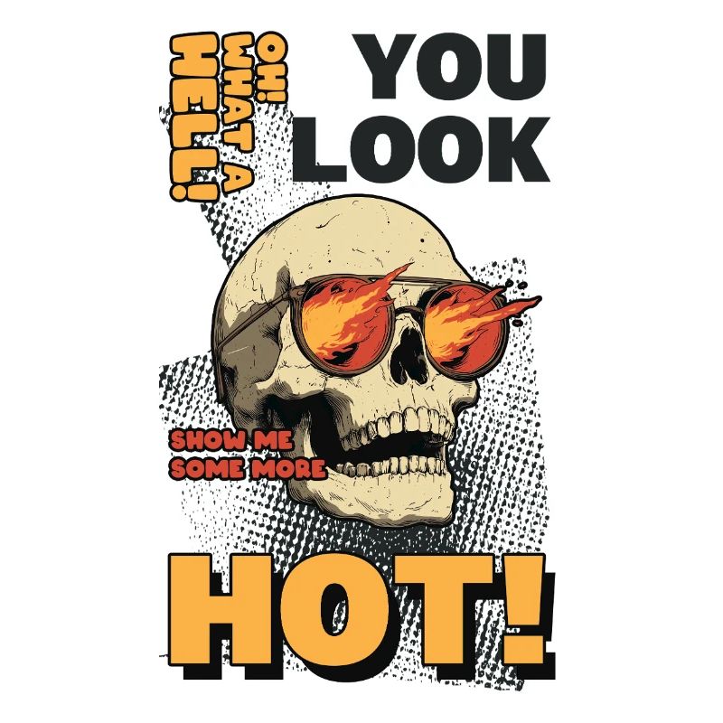 You Look Hot