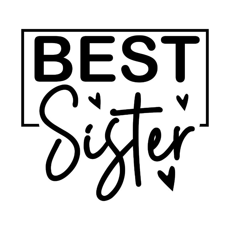Beste Schwester