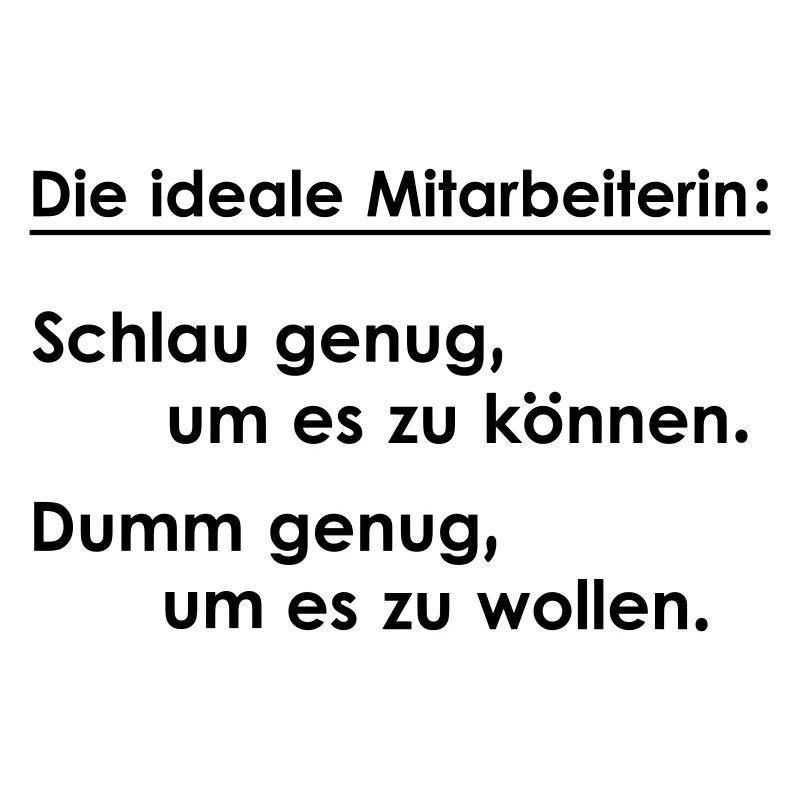 Die ideale Mitarbeiterin