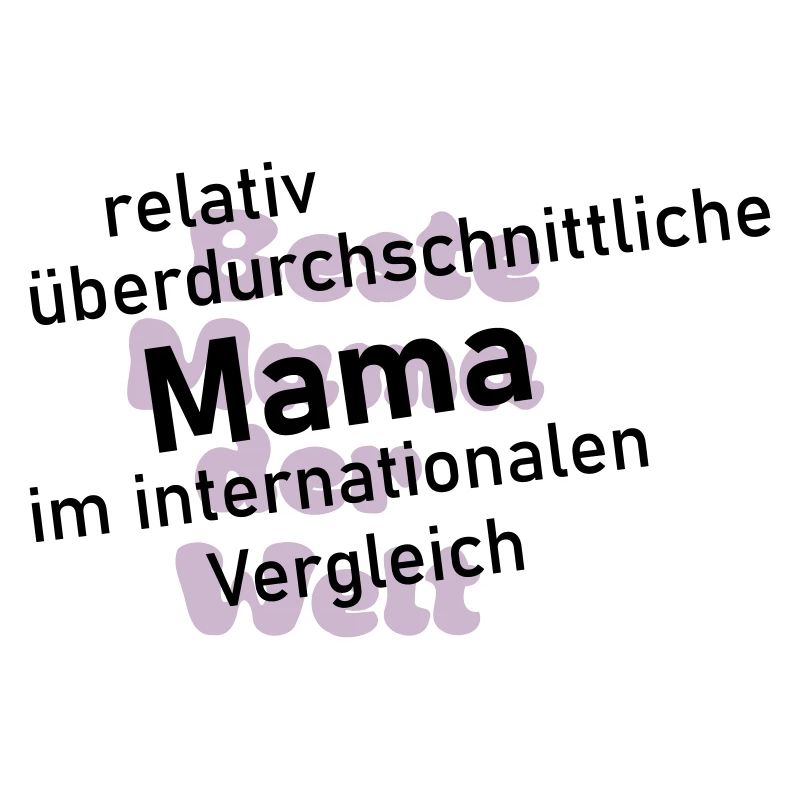 überdurchschnittliche mama 