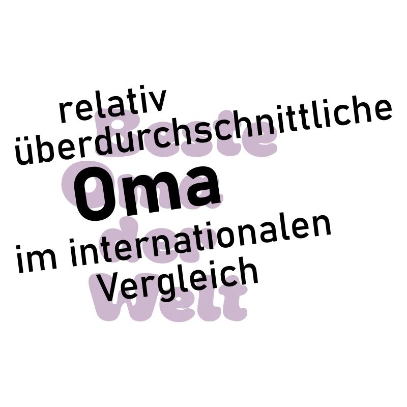 überdurchschnittliche oma