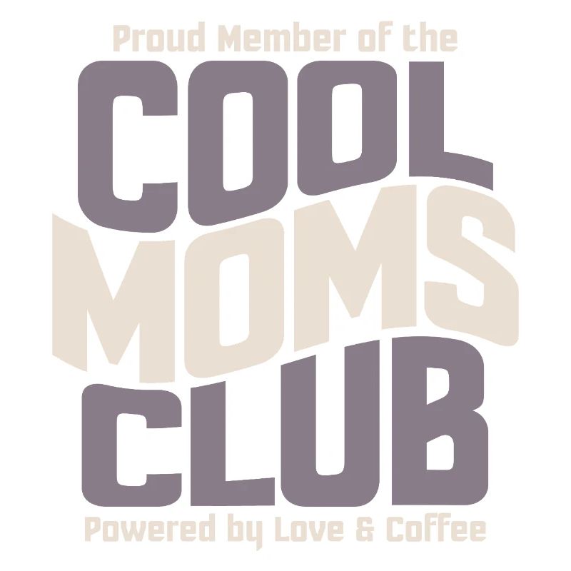 Mama Geschenk Muttertag - Cool Moms Club