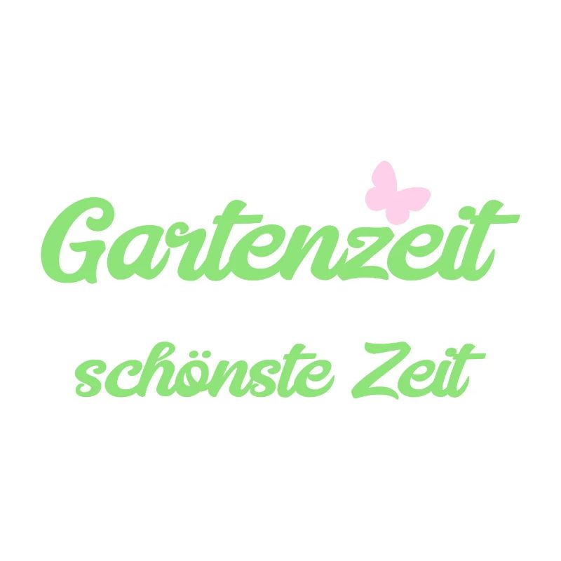 Gartenzeit - schönste Zeit