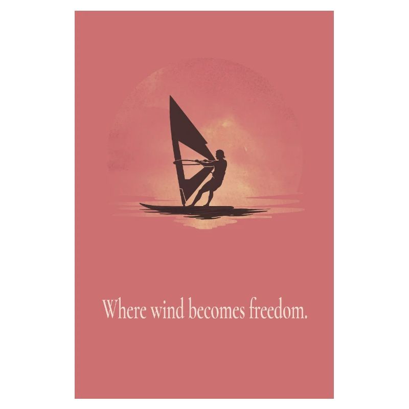 Affiche de planche à voile Là où le vent devient liberté