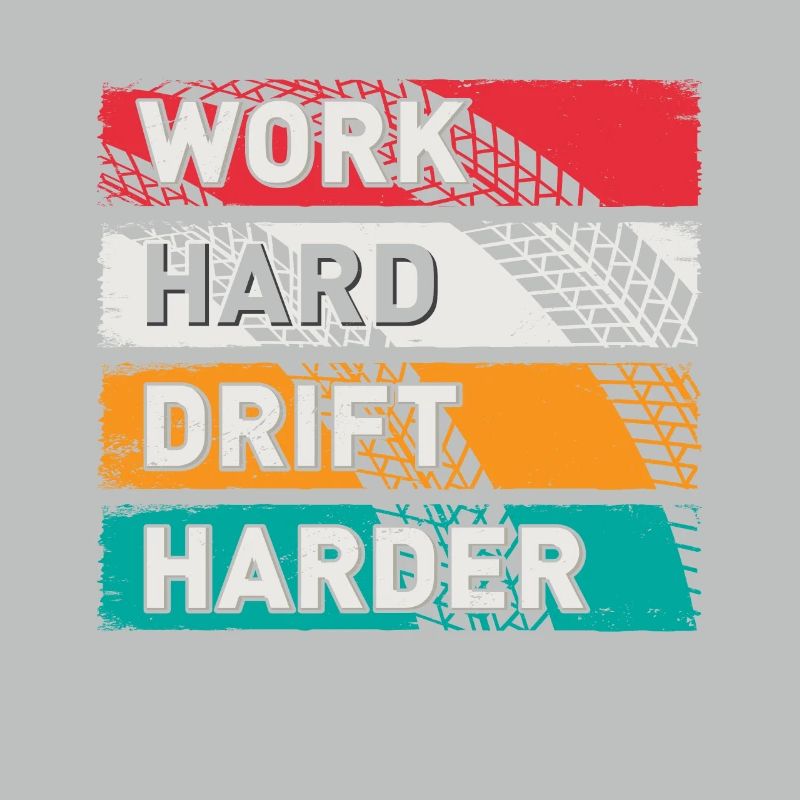 Work Hard Drift Driften Auto Tuning Drifter