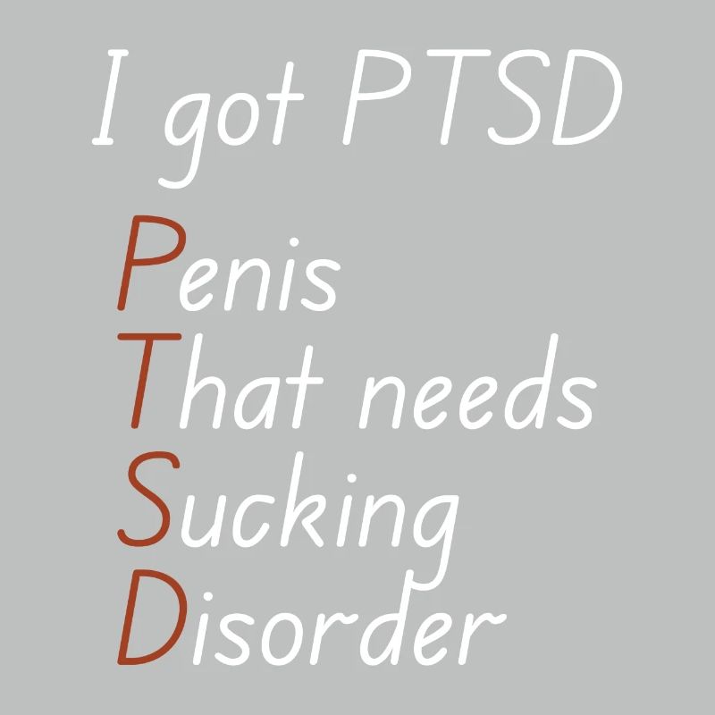 I got ptsd