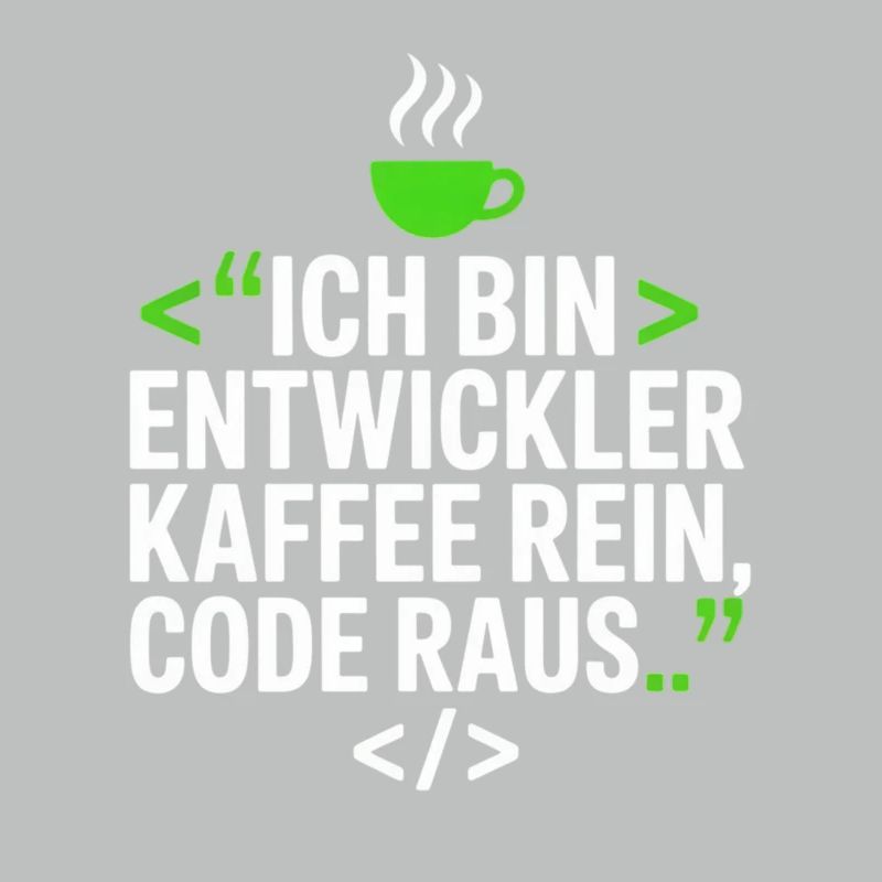Entwickler Kaffee Programmier Spruch