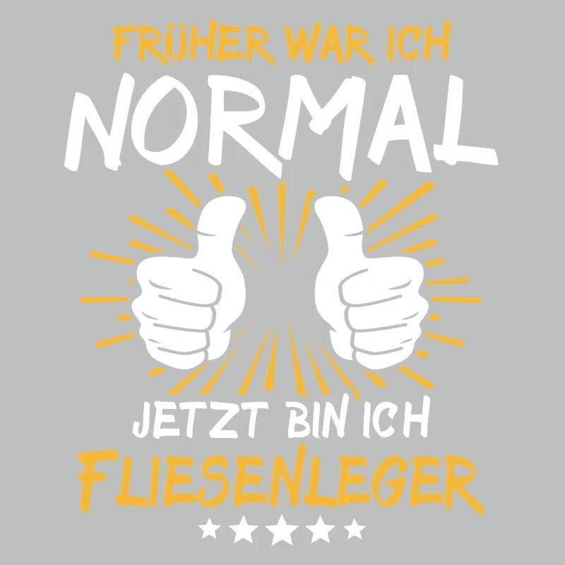 Fliesenleger Spruch