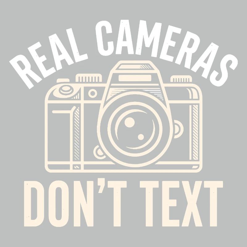 Real Cameras Don’t Text Statement
