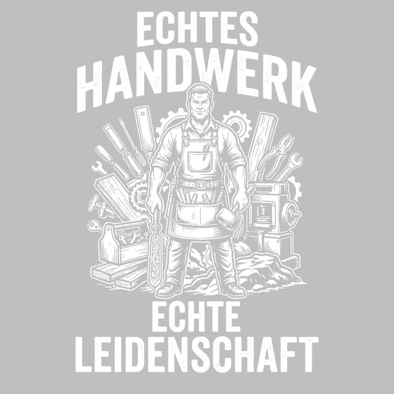 Echtes Handwerk, echte Leidenschaft, Handwerker