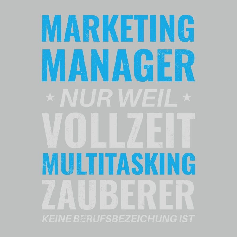 Marketing Manager – Multitasking Zauberer