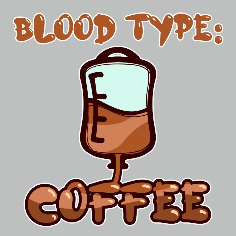 Caffeine Humorous Coffee Statement Coffee Drinker