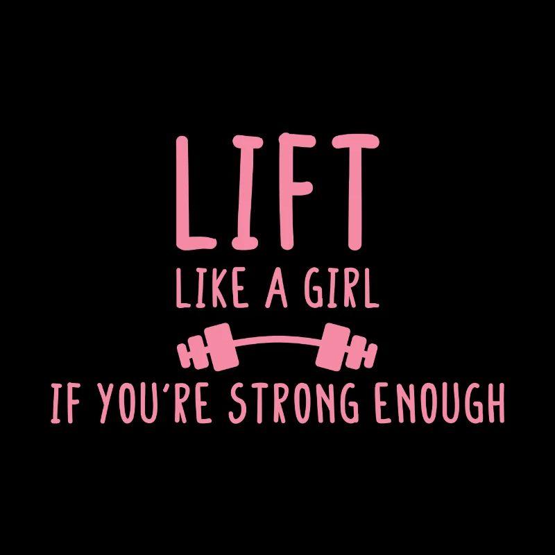 Heben Sie wie ein Mädchen, wenn Sie stark genug sind Weightlif