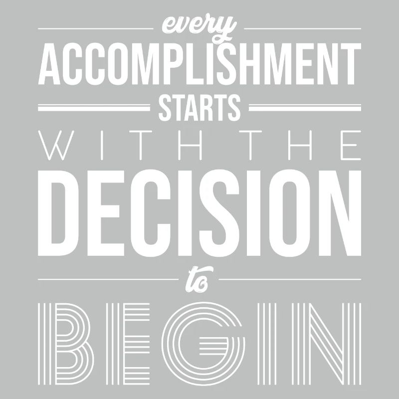 Begin with the Decision: Bold Typography