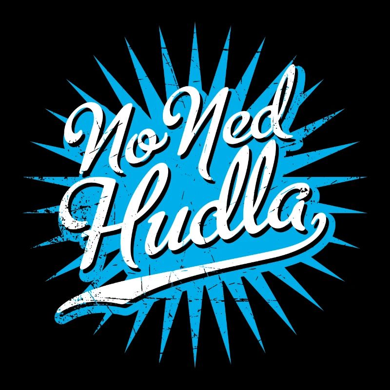 No ned huddla