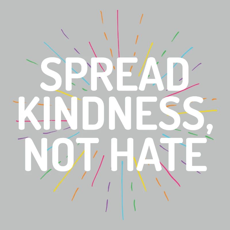 LGBT Pride Month - Spread Kindness Not Hate
