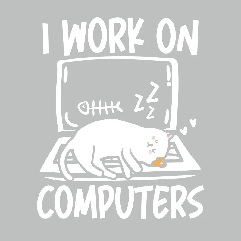 I work on computers