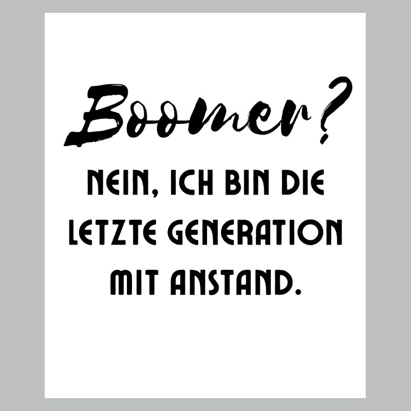 Generation mit Stil Spruch