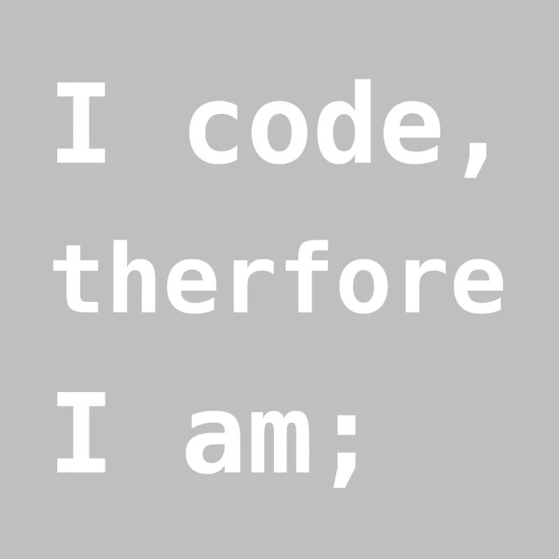 Ich programmiere, also bin ich