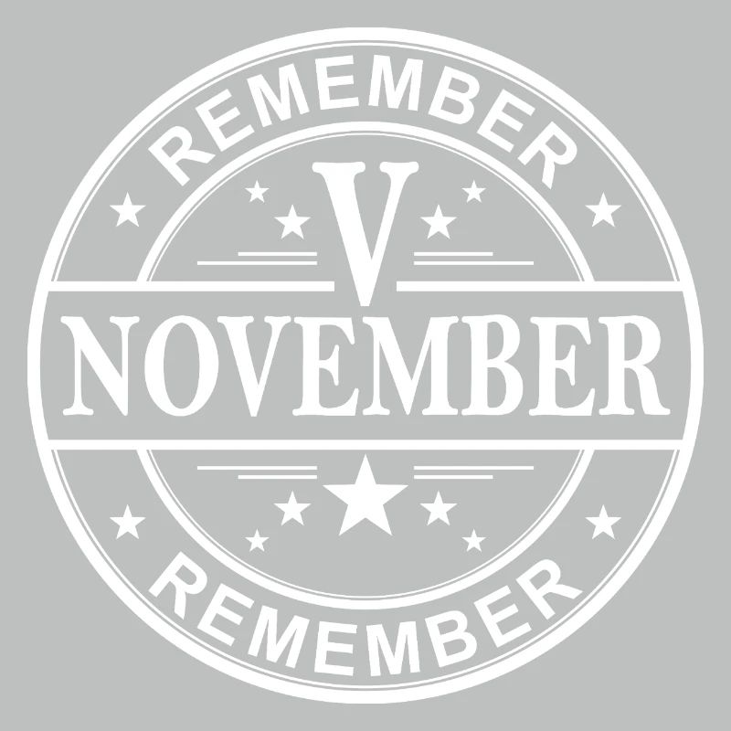 Remember Remember V November White 