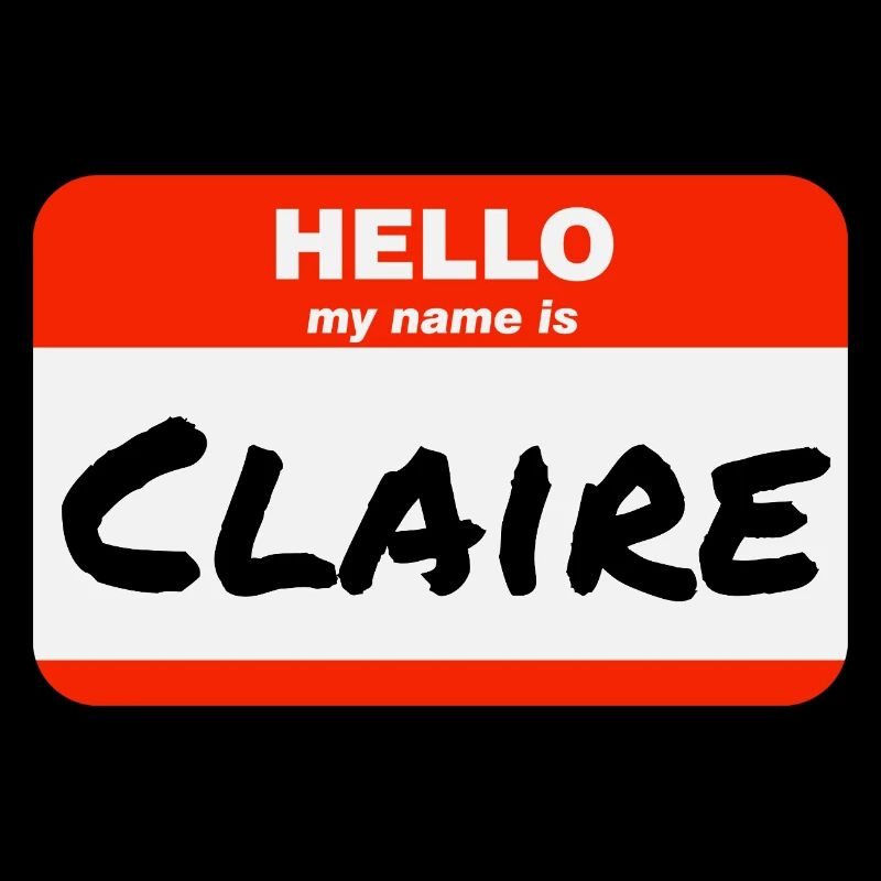 Hello My Name Is Claire Label Name Tag