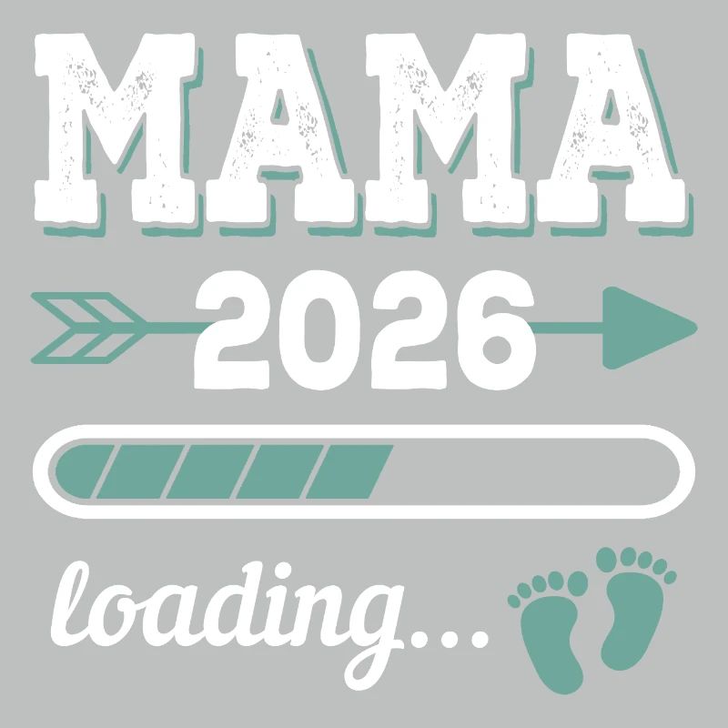 Mama 2026 Loading Werdender Mutter Geschenkidee