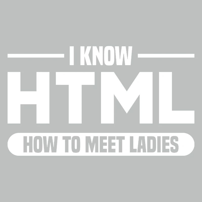 HTML Humor Code Programmer Saying