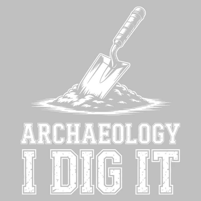 Archaeology I Dig It Tee