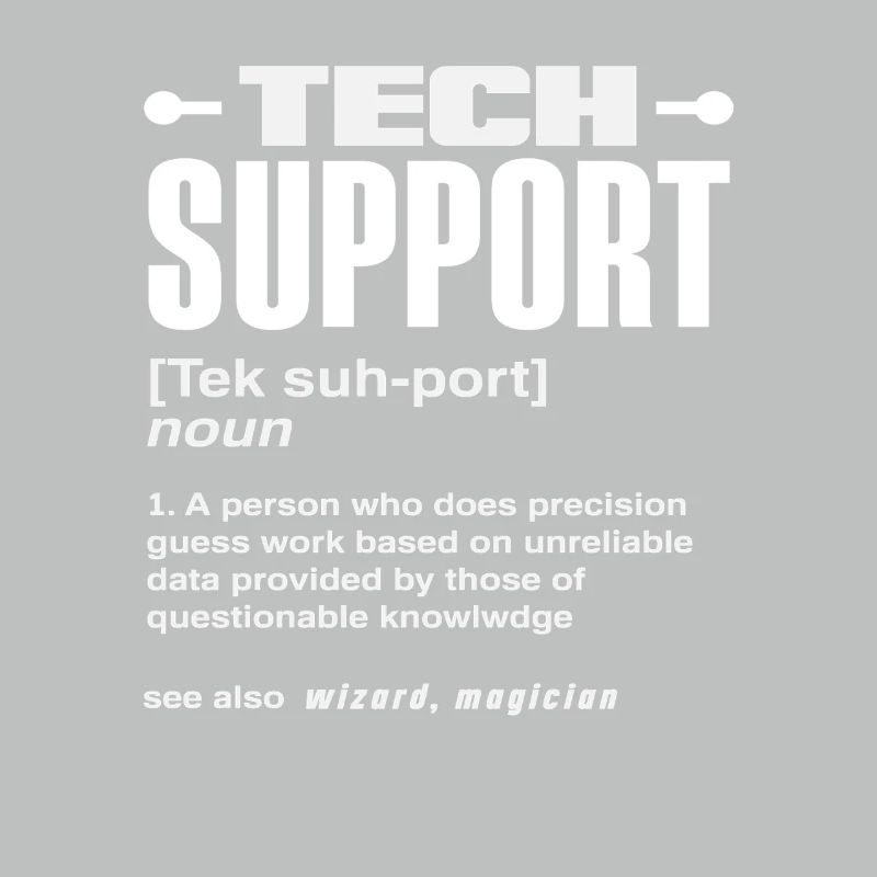 Lustige Tech Support Definition Magier IT
