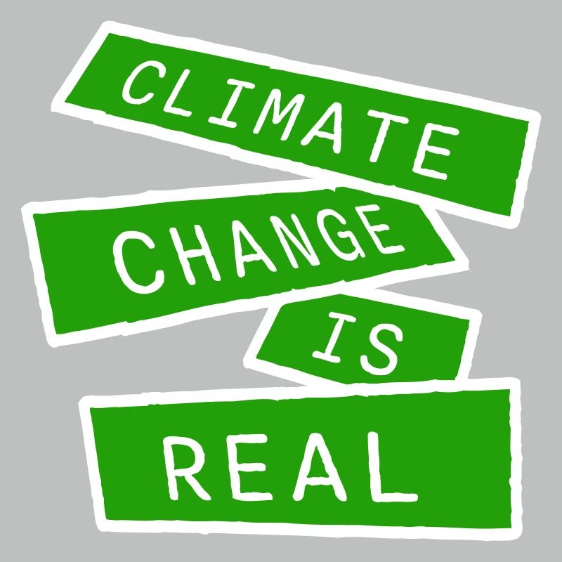 Climate Change Is Real Climate Change Science