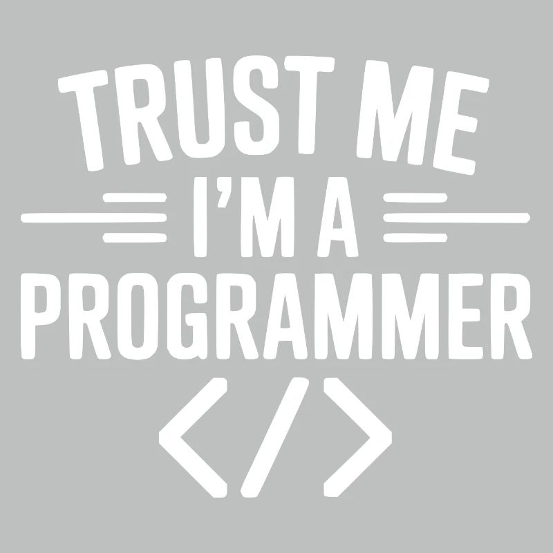Vertrau mir, ich bin Programmiererin