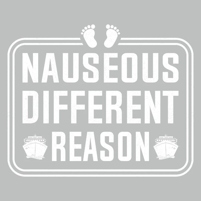 Nauseous Different Reason