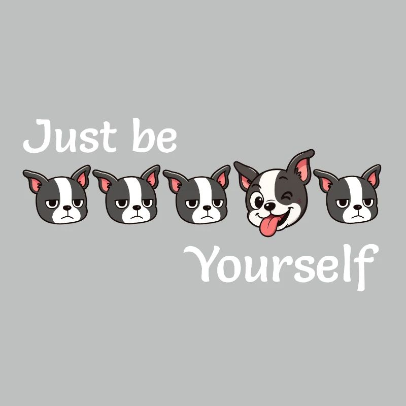 Boston - Just be - Yourself - White Text