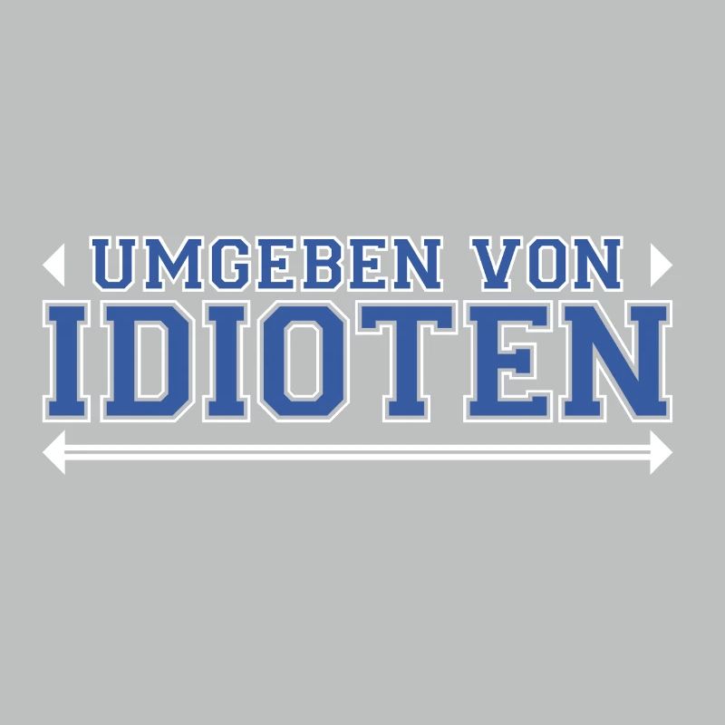 Entouré d’idiots