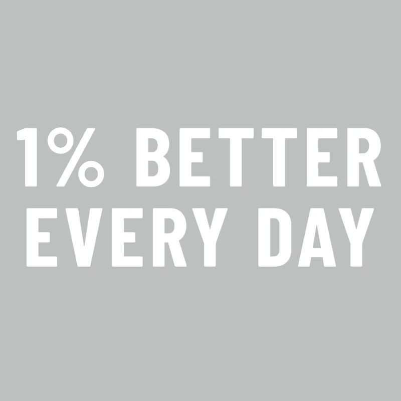1% Better Every Day