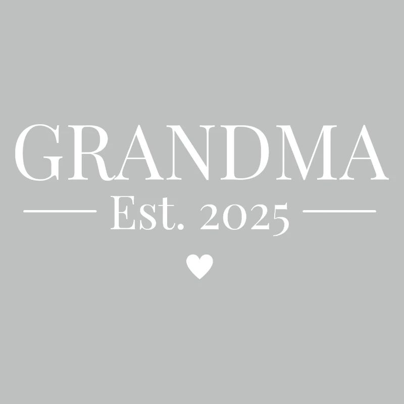 Grandma Established 2025