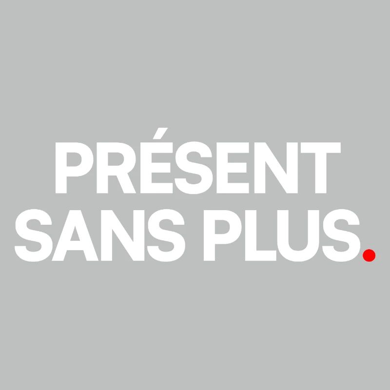 Présent sans plus