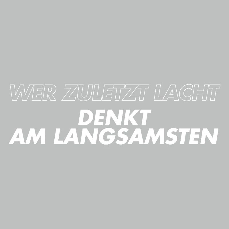 Wer zuletzt lacht denkt am langsamsten