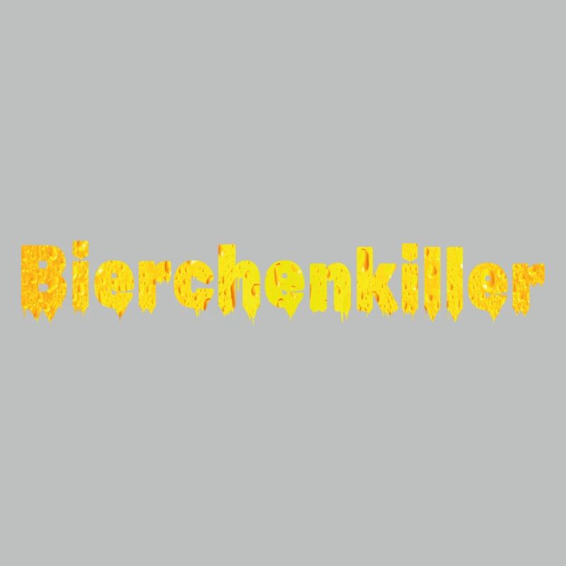Bierchenkiller, Biertrinker, Bierchen, Bier