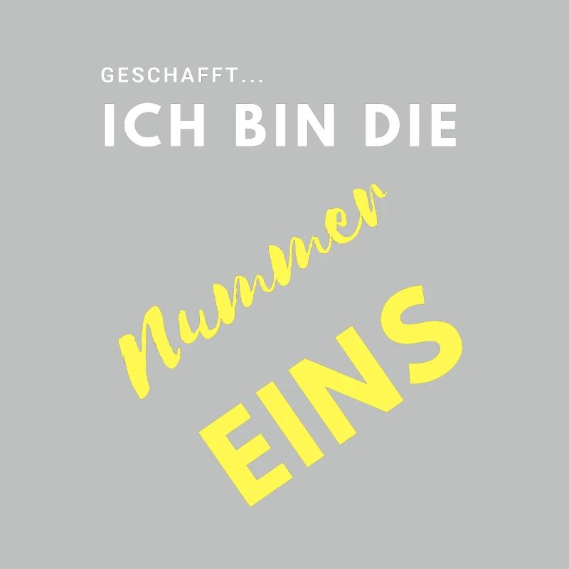 ich bin nummer eins