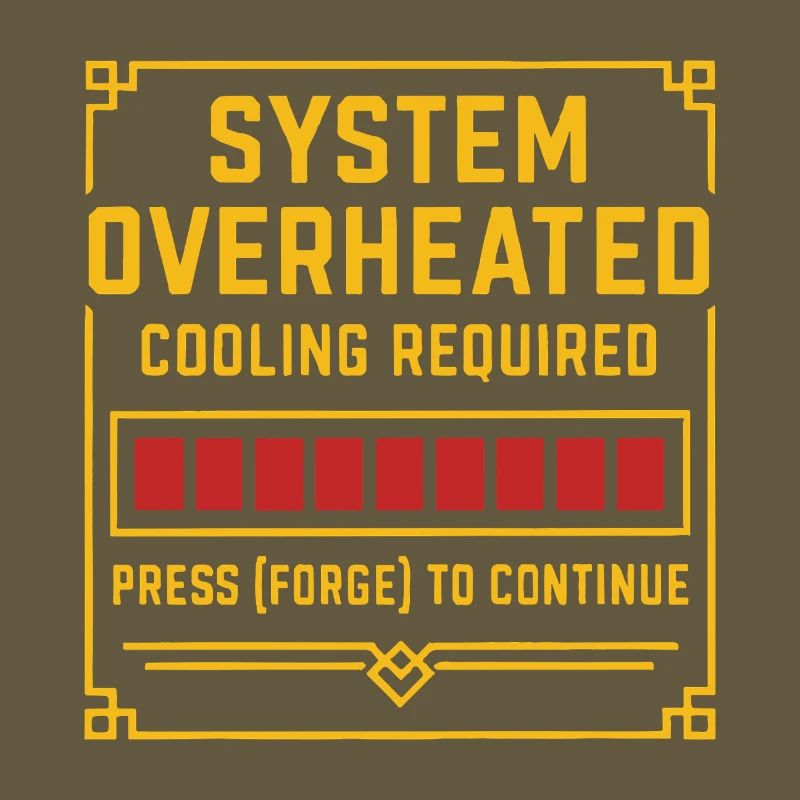 Surchauffe du système – Forge Tee