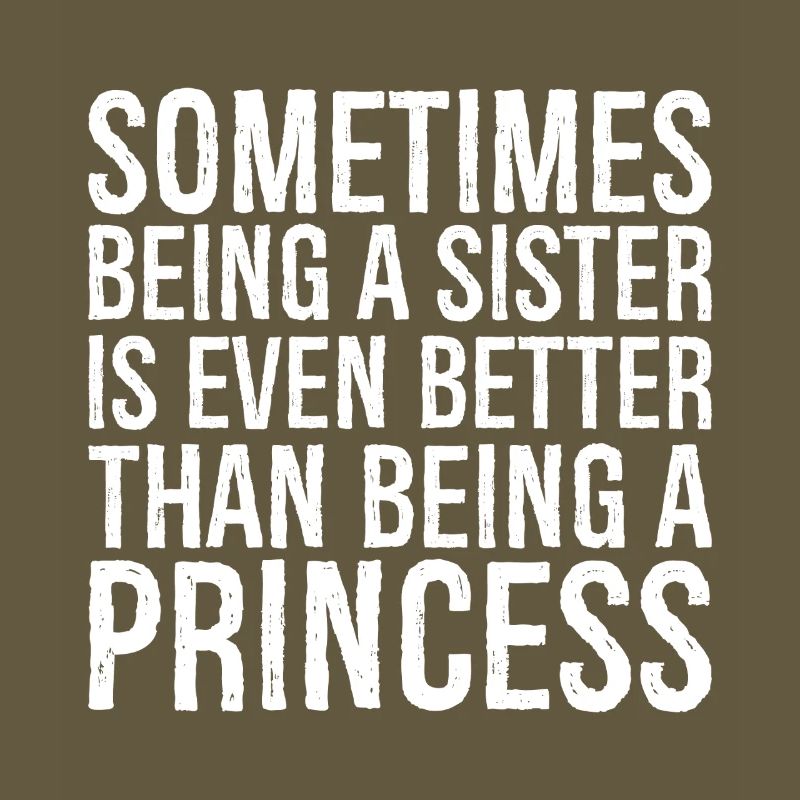 Manchmal ist es sogar besser, eine Schwester zu sein, als