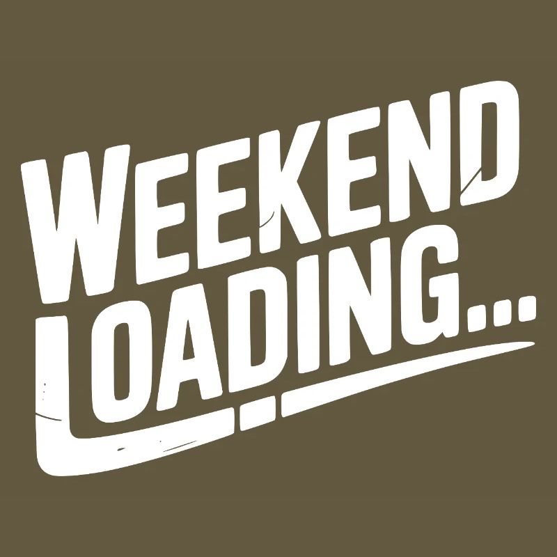 Weekend Loading