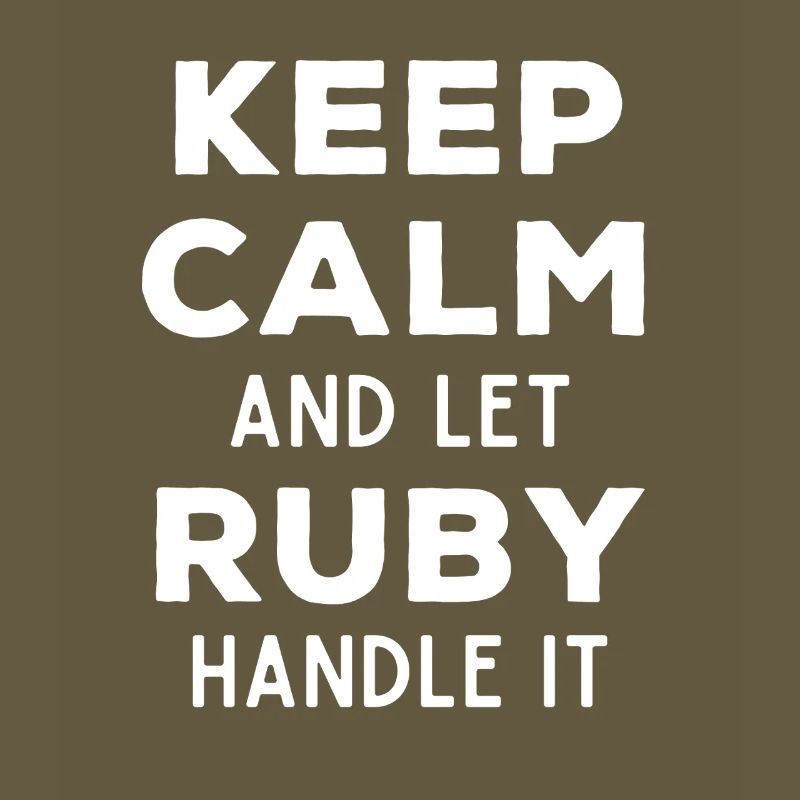 Keep Calm Let Ruby Fix It Funny Saying