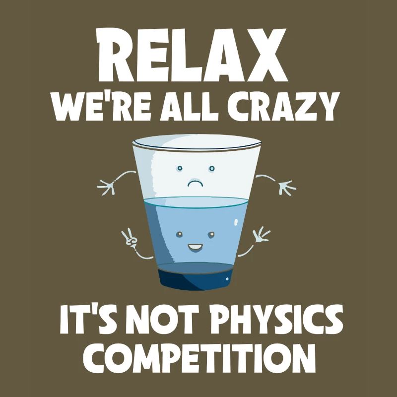 Physics Physicist Physics Student Physics Teacher