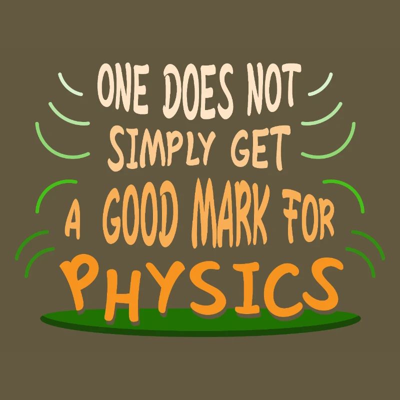 Physics Physicist Physics Student Physics Teacher