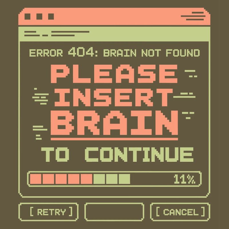 Error 404 Brain Not Found Pixel Design